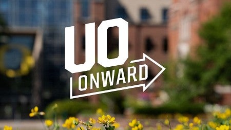 UO Onward logo on a photo of red brick buildings and yellow flowers.