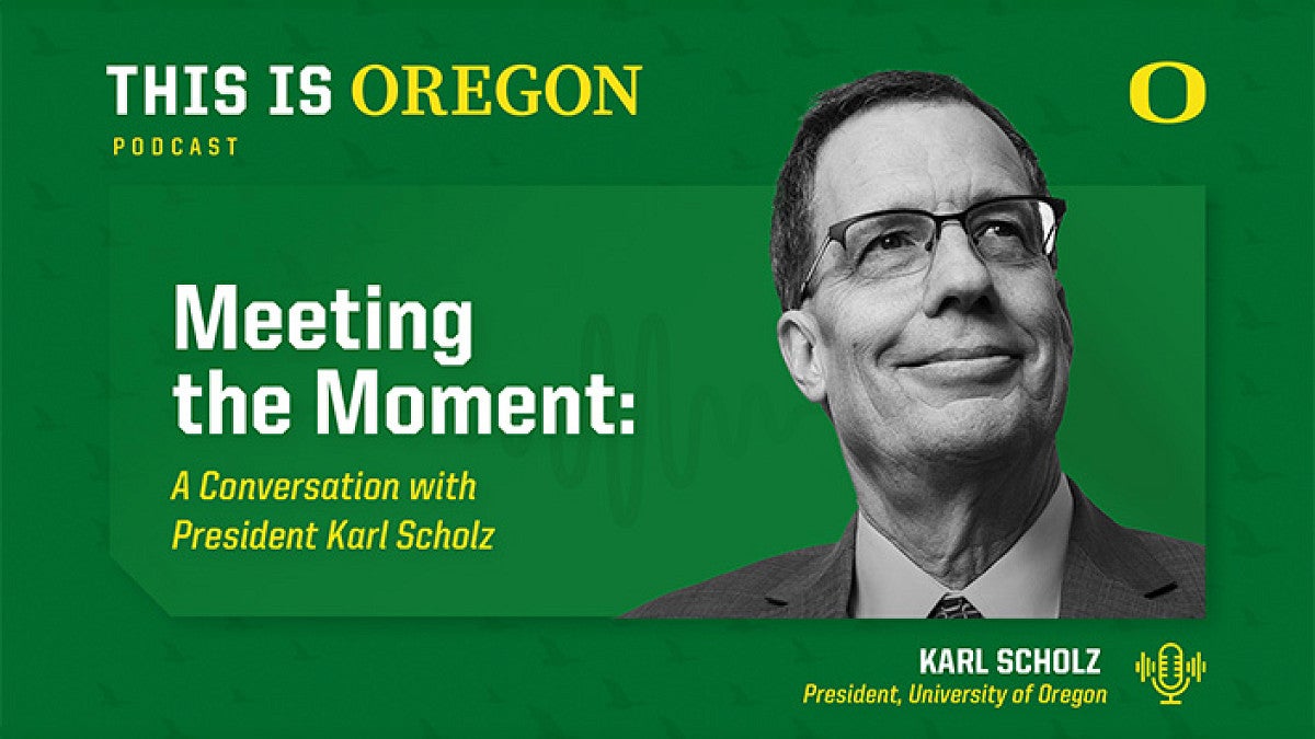 This Is Oregon podcast graphic featuring Karl Scholz in Meeting the Moment episode